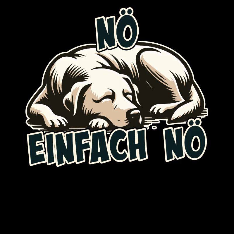 Nö einfach Nö Labrador Retriever freche Hunde Jun