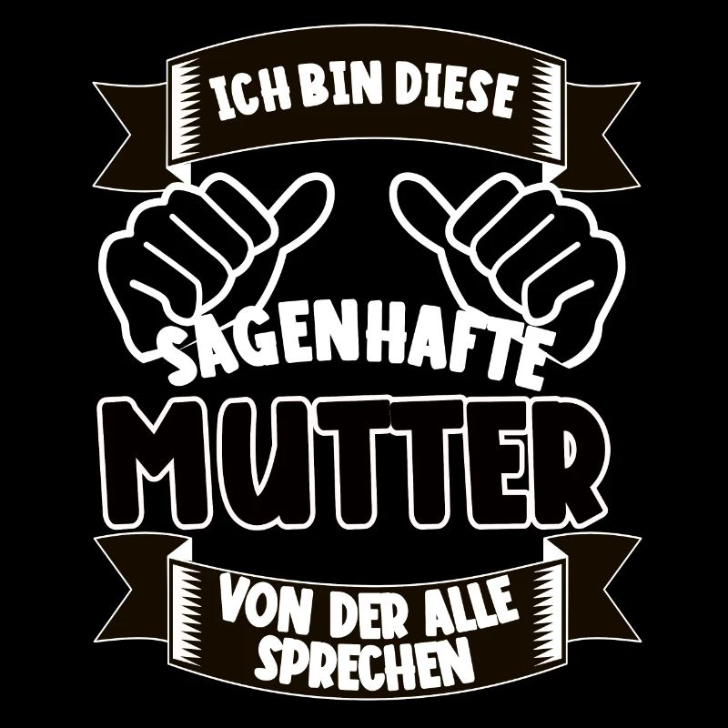 Sagenhafte Mutter – lustiges Geschenk Muttertag