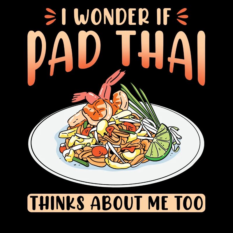 Ich frage mich, ob Pad Thai auch an mich denkt