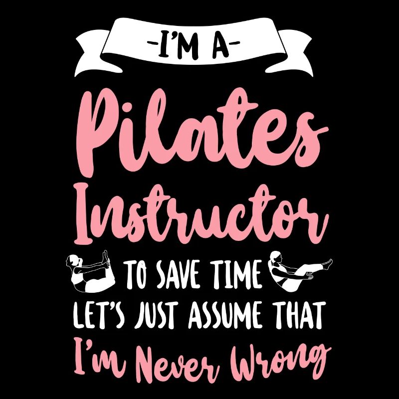 Pilates Instructor Teacher I'm A