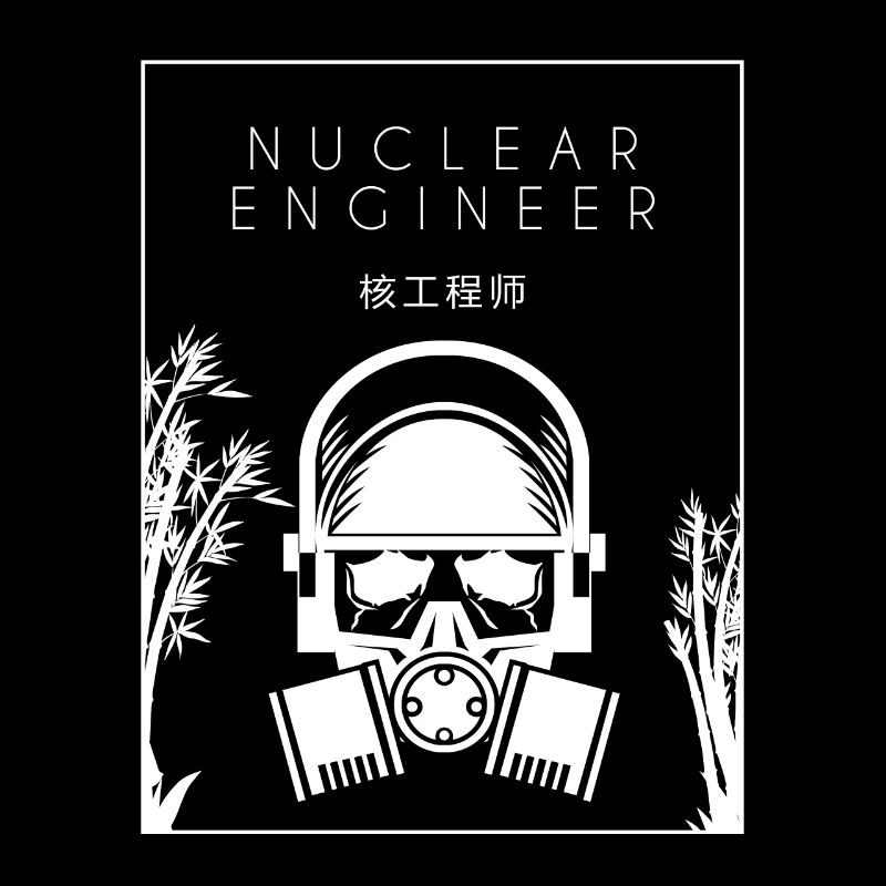 Nuclear Engineer Chinese Hanzi Energy Nuclear