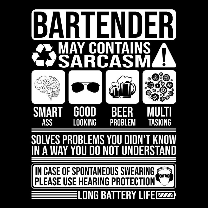 Bartender Sarcasm funny Gift Bartender
