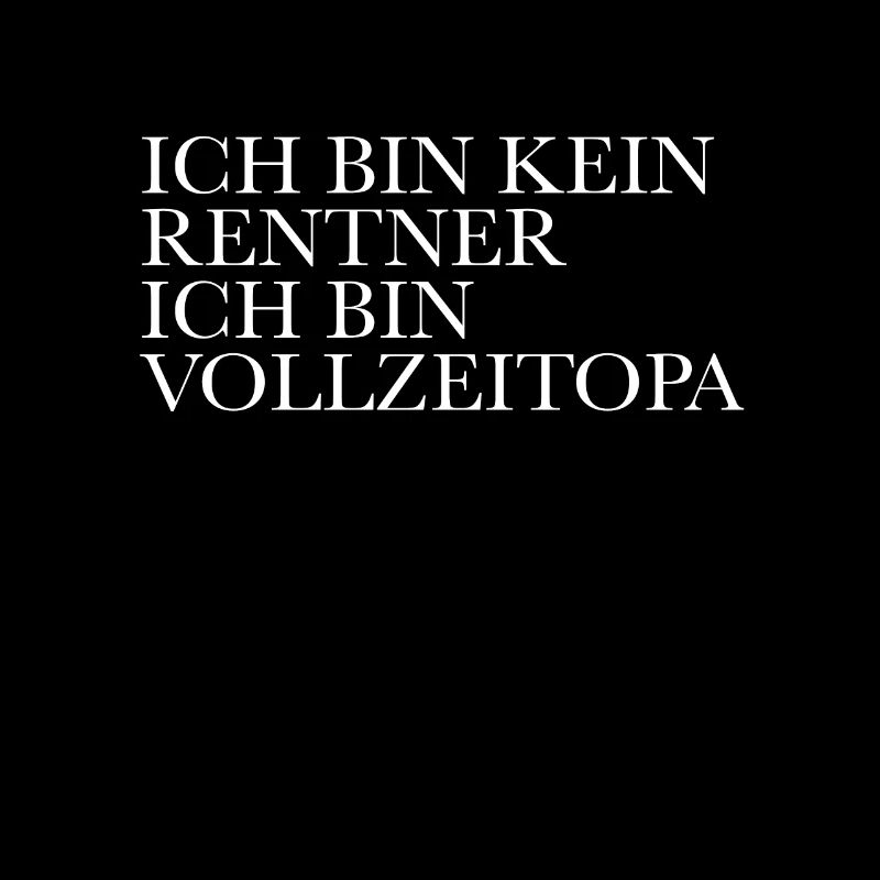 Rentner Opa Spruch