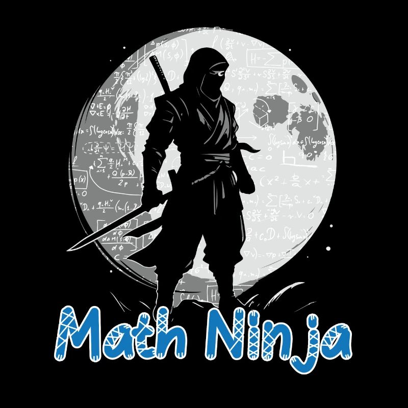 Funny Math Ninja Mathematics Geek Numbers