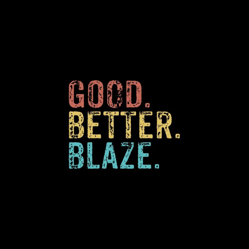 Good better Blaze