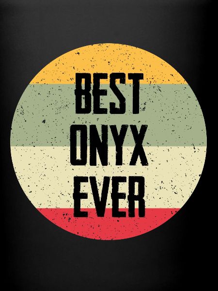 Best Onyx Ever