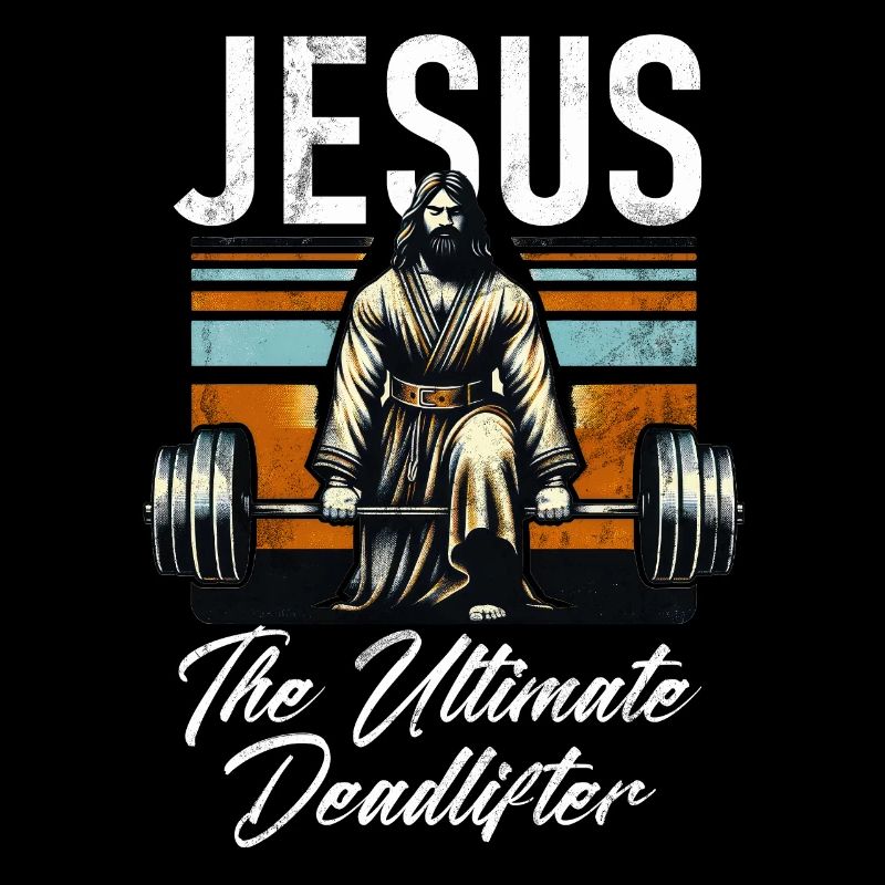 Jesus The Ultimate Deadlifter Christian Gym
