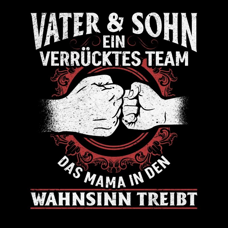Vater & Sohn Gemeinsam stark & urkomisch
