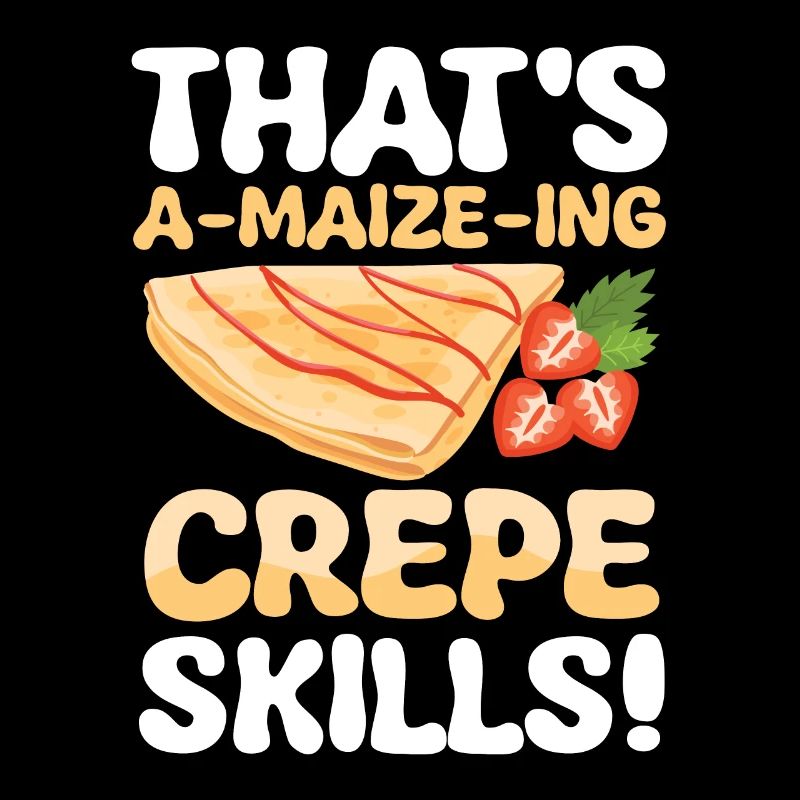 That's a-maize-ing crepe skills