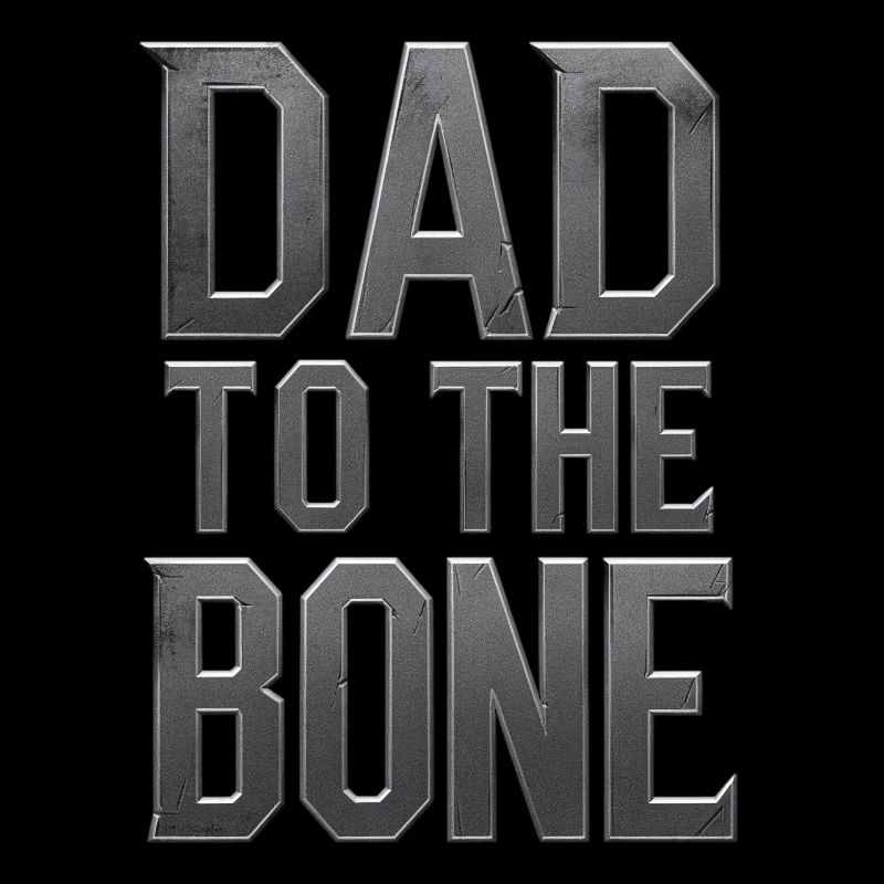 Dad To The Bone Motif For Fathers