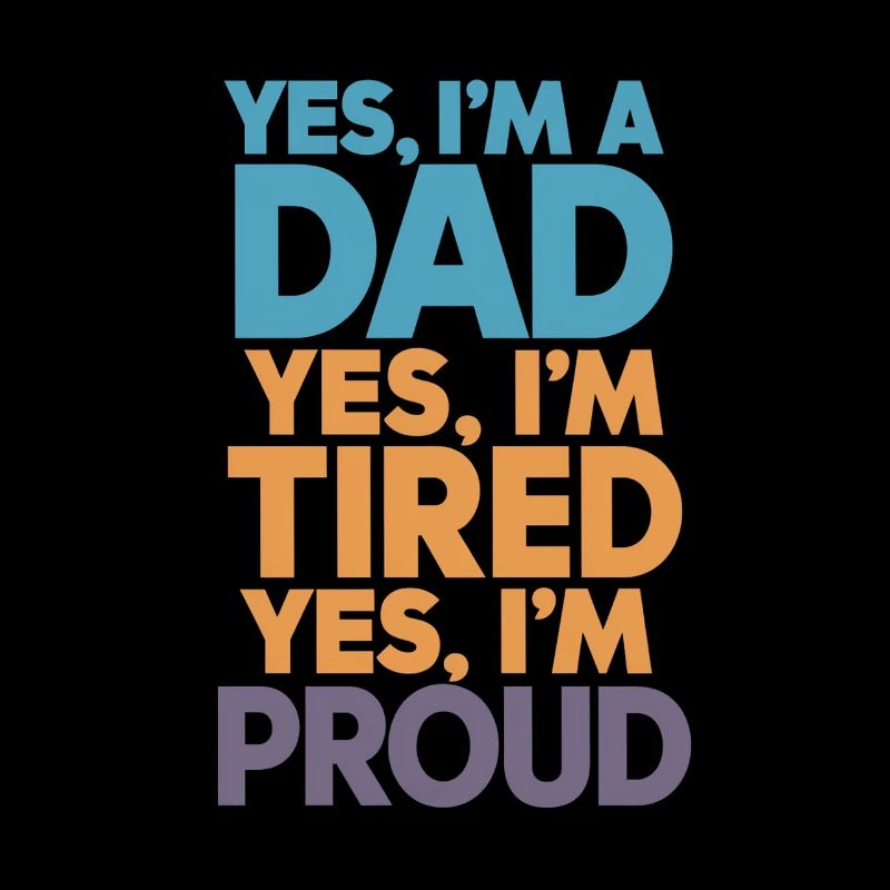 Yes, I'm a proud father