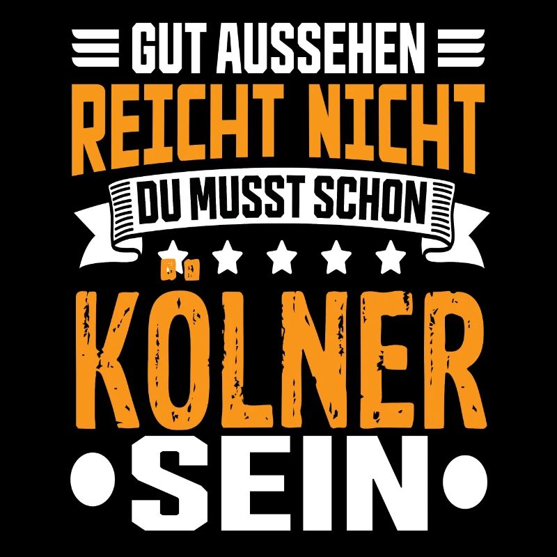 Köln Kölner Nrw Rheinländer Kölner Spruch