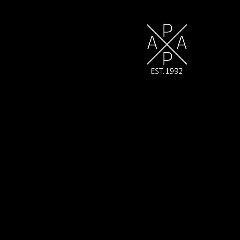 Papa Est 1992 Papa seit 1992 Papa 1992