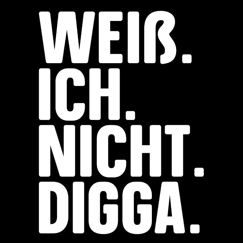 Don't know Digga Funny I don't know Digga