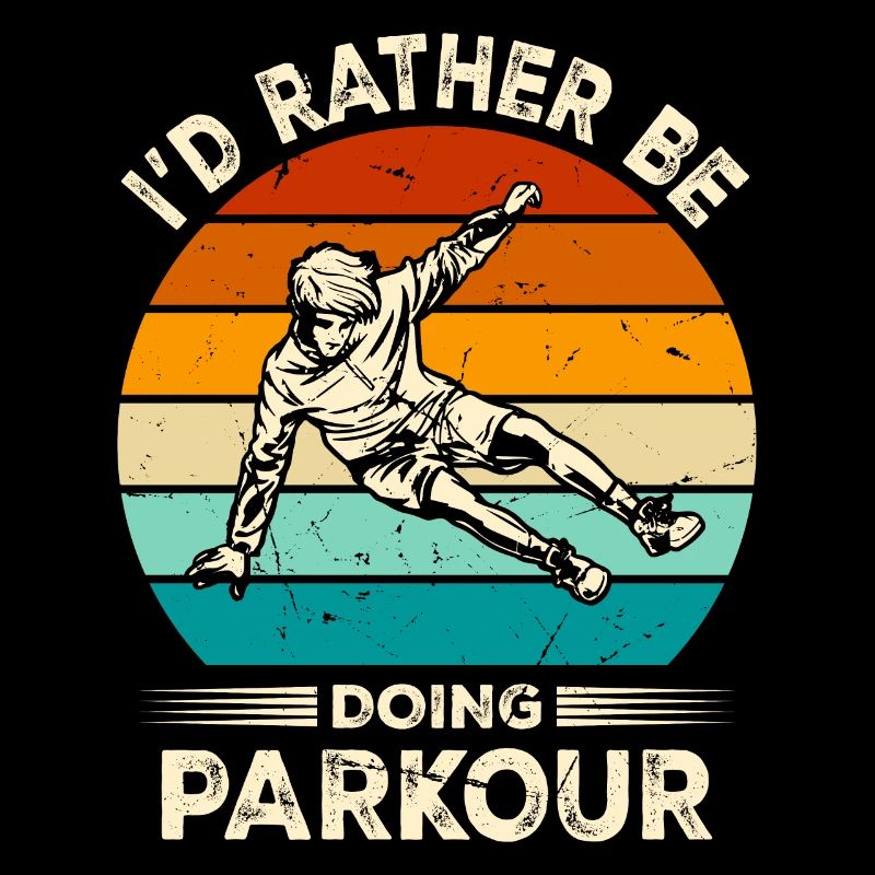 Funny parkour saying