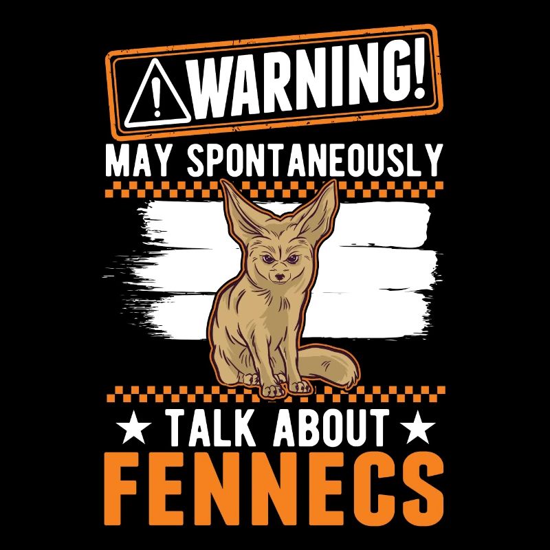 Warning Fennec Lover Desert Fox