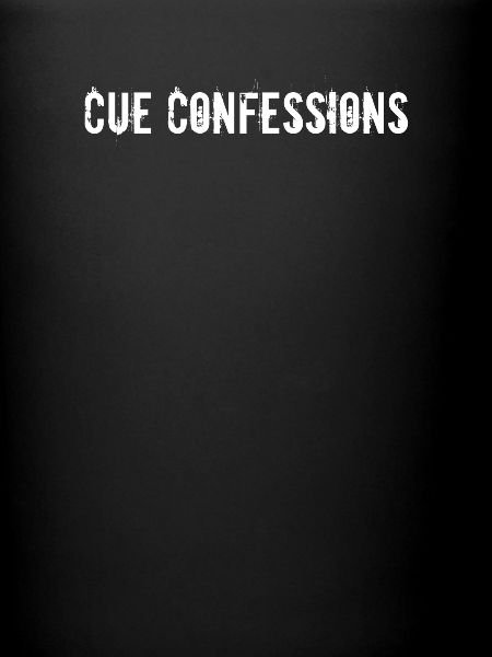 Billiards - Cue Confessions