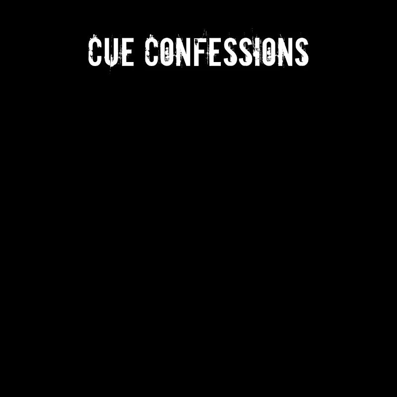 Billiards - Cue Confessions