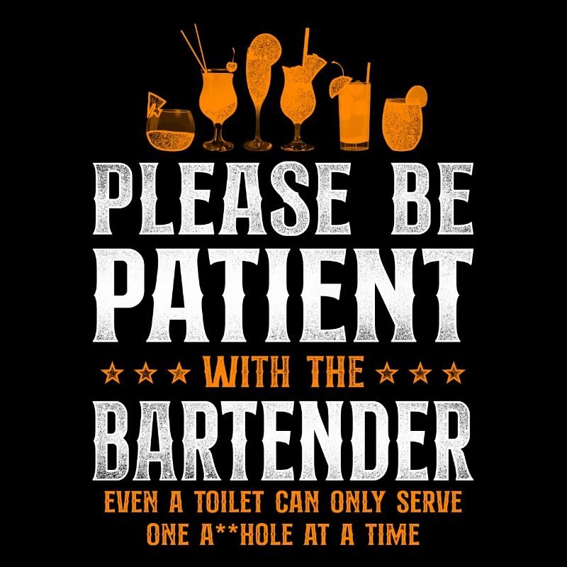 Bartender Mixologist Please Be