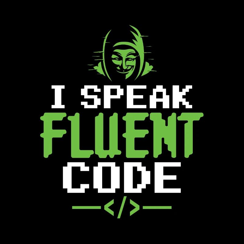 I Speak Fluent Code - Hacker éthique Cybersécurité