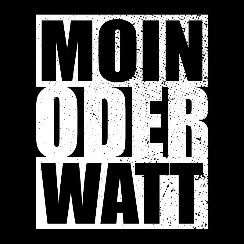 Moin Oder Watt Ruhrgebiet Ruhrpott Hamburg Moin