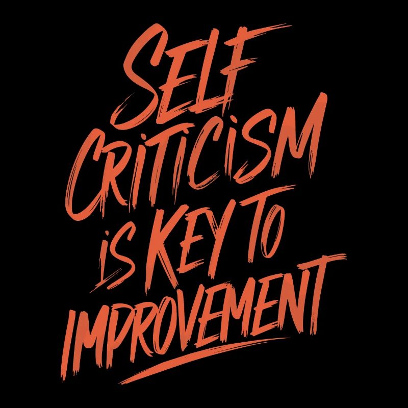 Self-criticism is the key to improvement