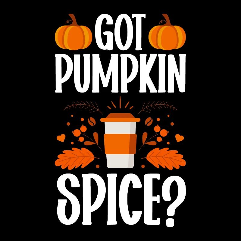 Pumpkin Spice Latte Fall Halloween Pumpkin Spice Spice