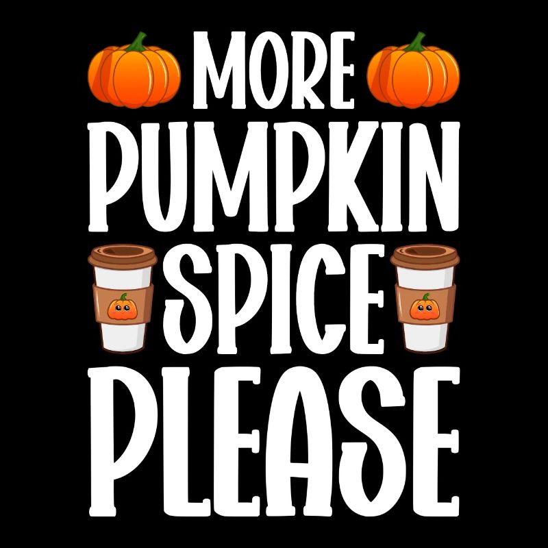 Pumpkin Spice Latte Fall Halloween Pumpkin Spice Spice