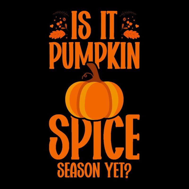 Pumpkin Spice Latte Fall Halloween Pumpkin Spice Spice