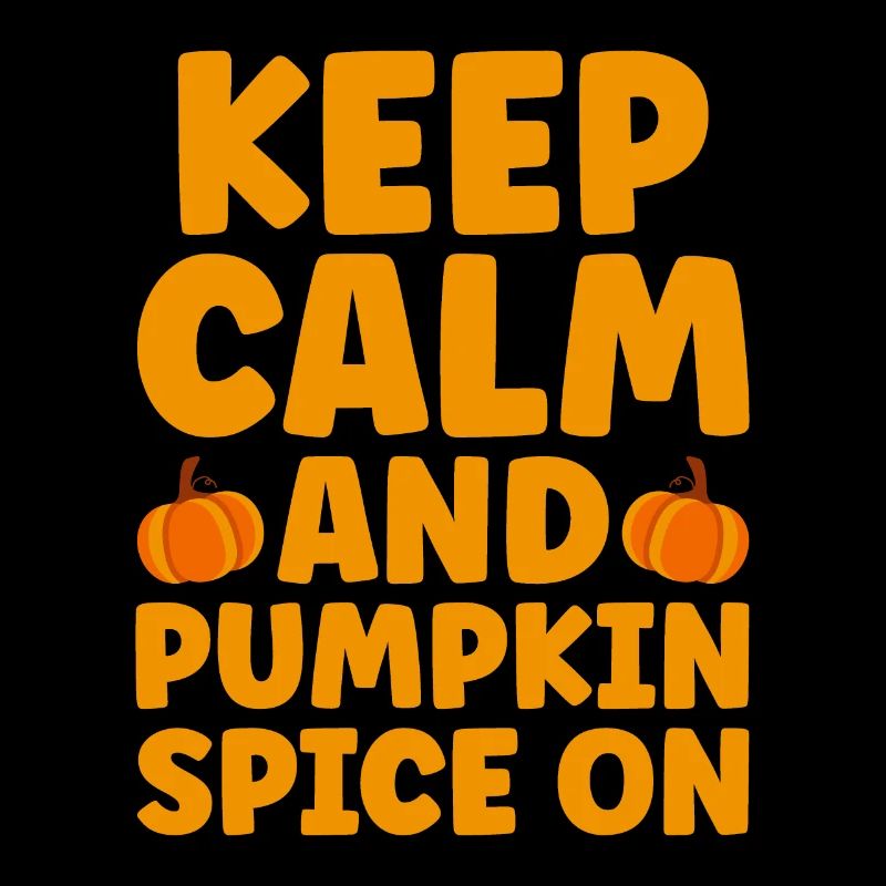 Pumpkin Spice Latte Fall Halloween Pumpkin Spice Spice