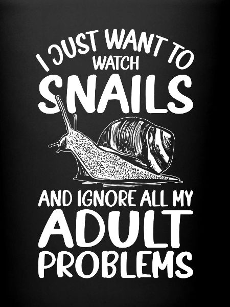 Funny Snail Saying