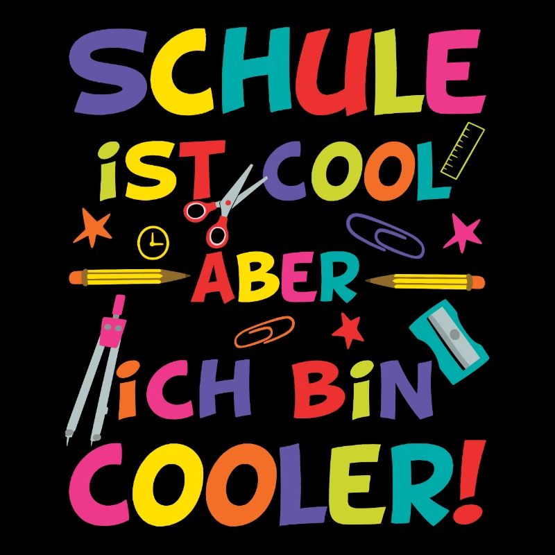 Schule ist cool erster Schultag