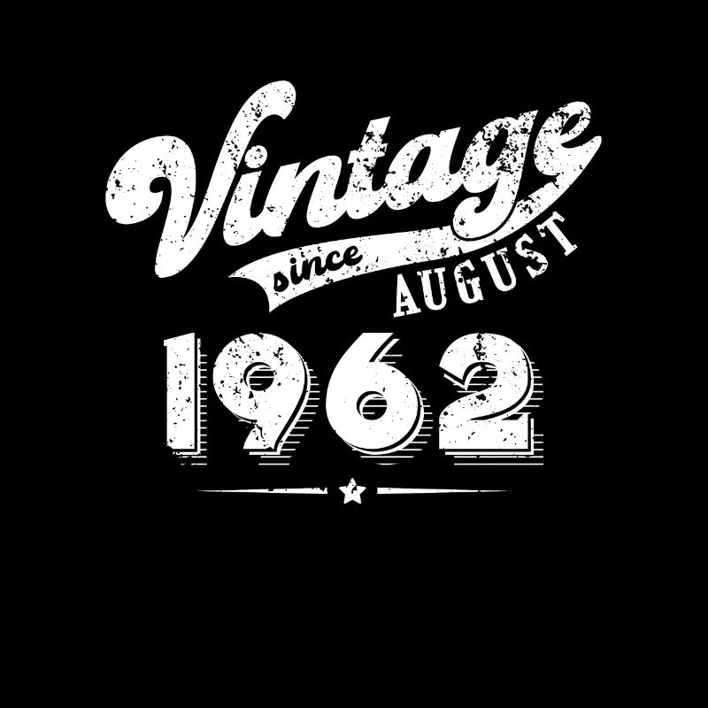 Vintage since August 1962 Geburtstag Geschenk