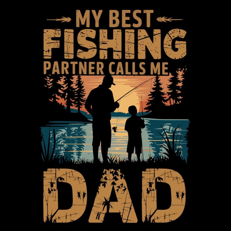 Mon copain de pêche me dit papa