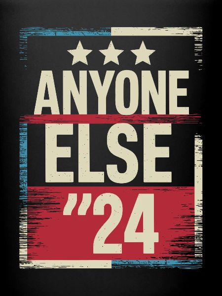 Élection Anyone Else 2024