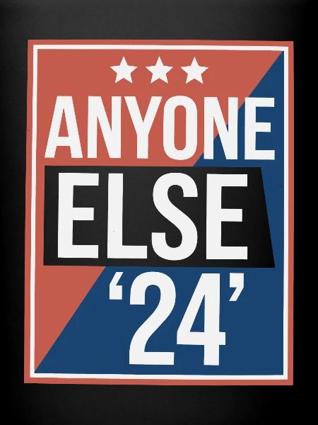 Élection Anyone Else 2024