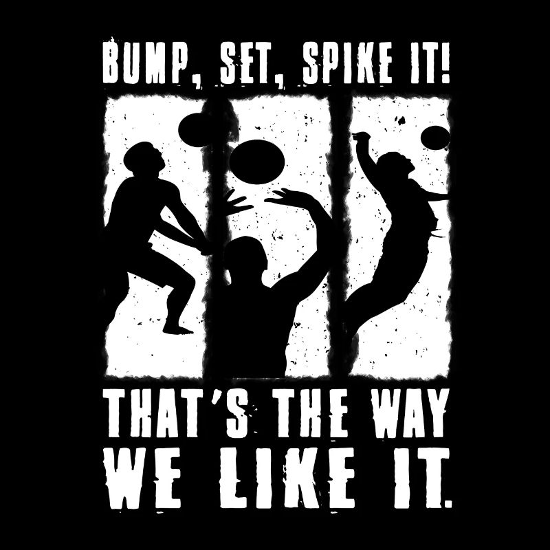 Bump Set Spike It Volleyball Idée Cadeau Graphique
