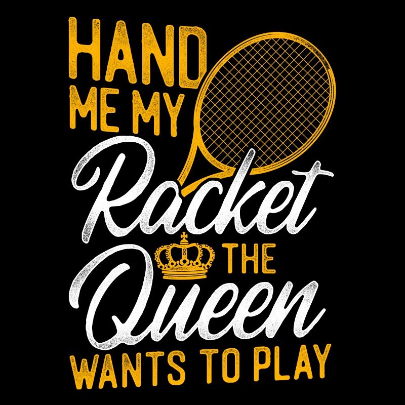 Funny Tennis Player Racket Queen