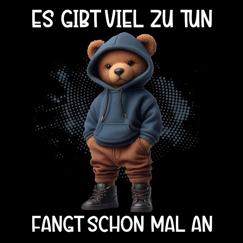 There's a lot to do Get started Teddy Bear