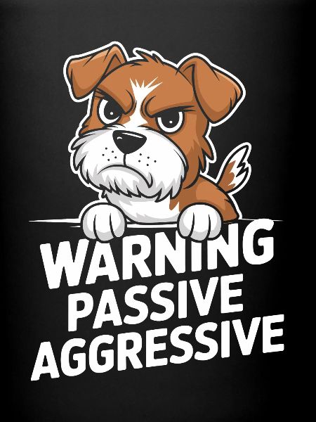 Avertissement Chien passif agressif