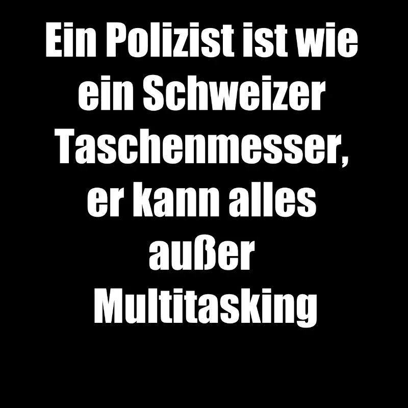 Multitasking Polizist Geschenk