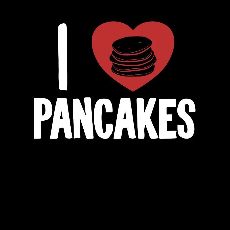 I love Pancakes Recipes Griddlecake Flapjack