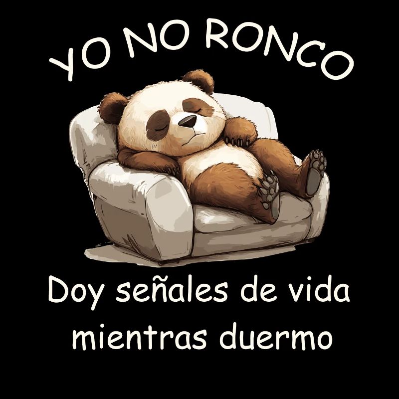 YO NO RONCO â Citation de panda Humour espagnol