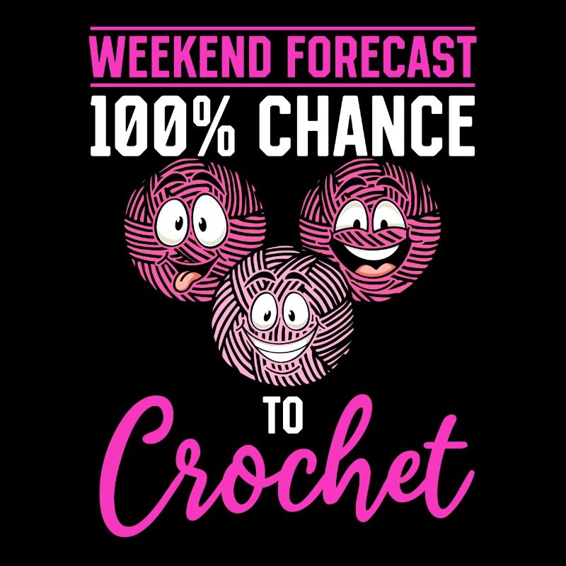 Crochet - Prévisions week-end 100% chance de Croch