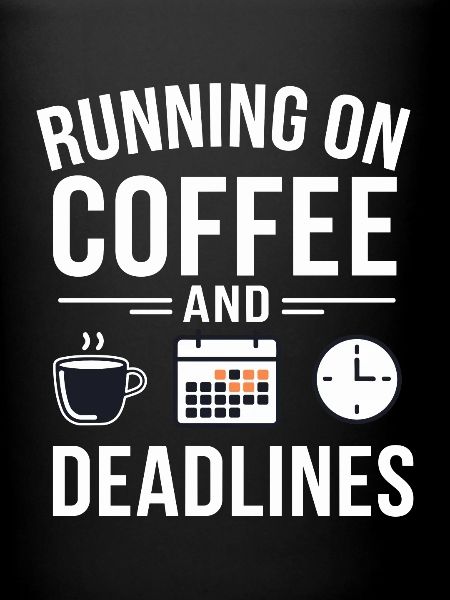 Office Coffee Deadline