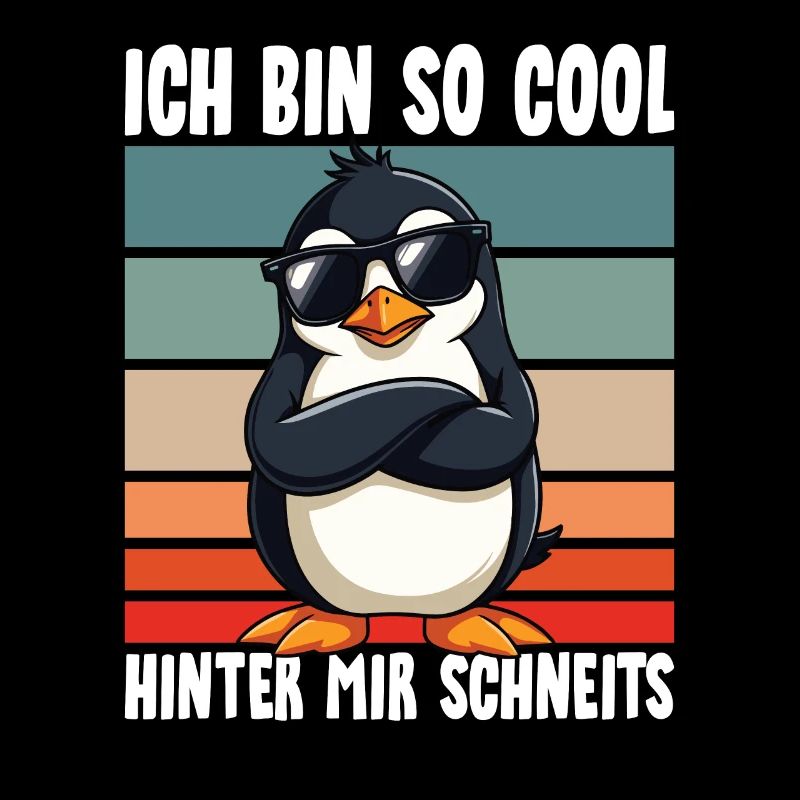 Ich Bin So Cool Hinter Mir Schneits Pinguin