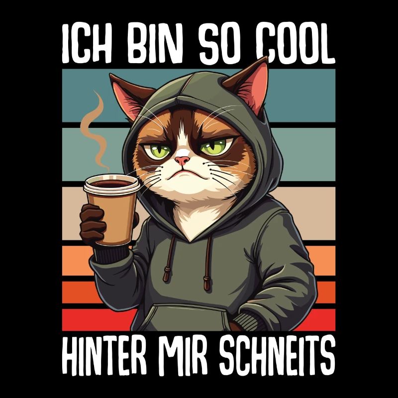 Ich Bin So Cool Hinter Mir Schneits Katze