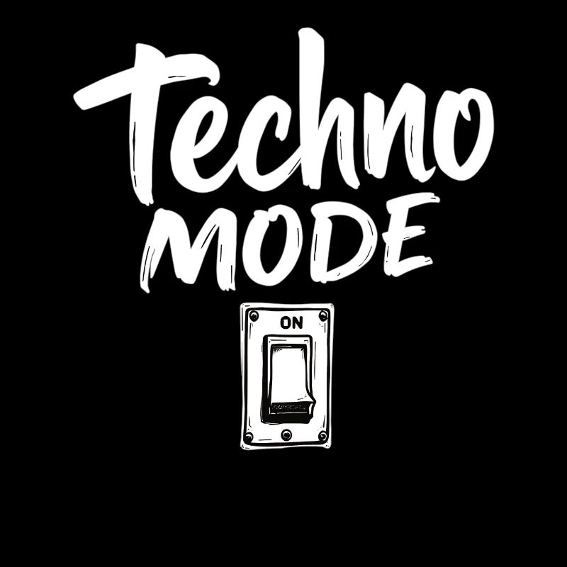 Techno Mode On Techno Techno Music Techno