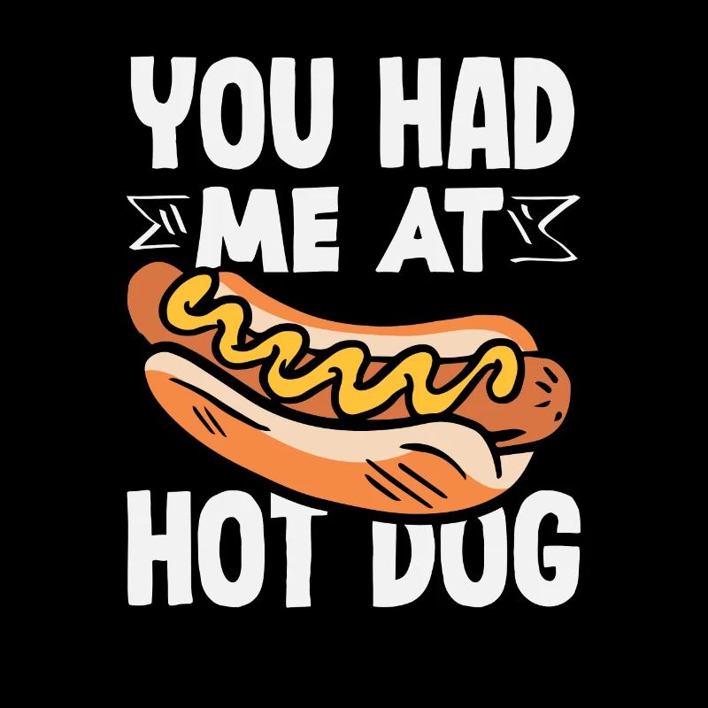 Vous m’avez eu au Hot Dog