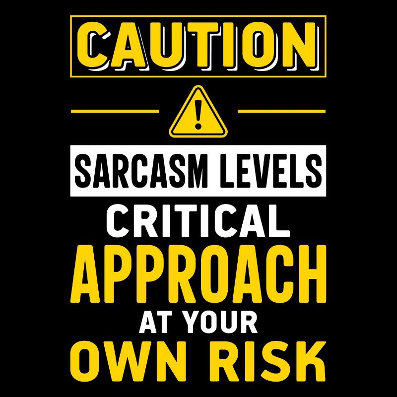 Sarcasm Sarcastic